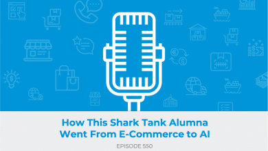 The image is of a white microphone with a blue background. Under the microphone is the title of the podcast "How This Shark Tank Alumna Went From E-Commerce to AI".