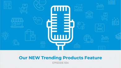 E554: Our NEW Trending Products Feature