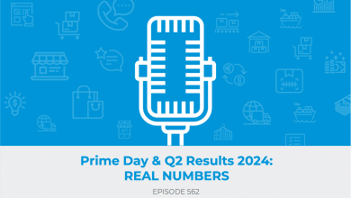 E562: Prime Day Results & Q2 2024: REAL NUMBERS