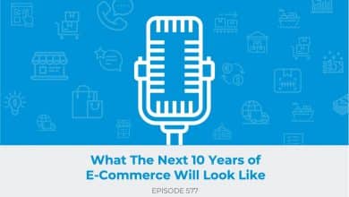 E577: What The Next 10 Years of E-Commerce